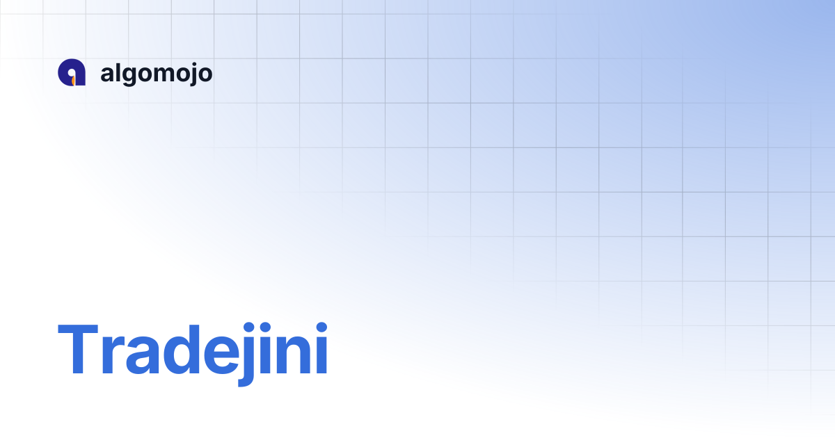 Tradejini | algomojo