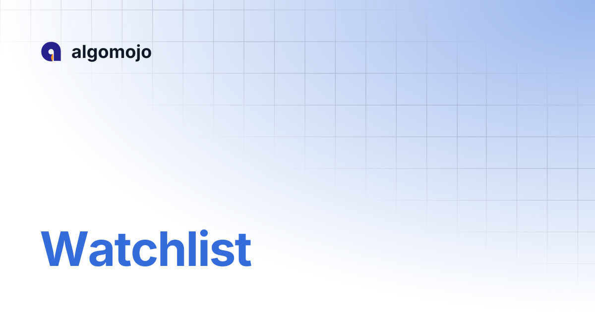 Watchlist | algomojo